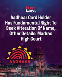 AADHAAR-HOLDER FUNDAMENTAL RIGHT FOR ALTERATIONS AADHAAR-HOLDER FUNDAMENTAL RIGHT FOR ALTERATIONS